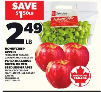 Loblaws HONEYCRISP APPLES OR PC EXTRA LARGE GREEN OR RED SEEDLESS GRAPES offer