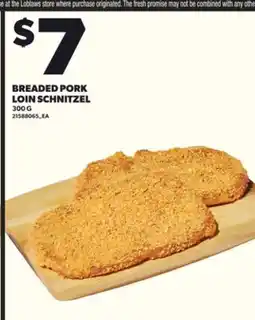 Loblaws BREADED PORK LOIN SCHNITZEL, 300G offer