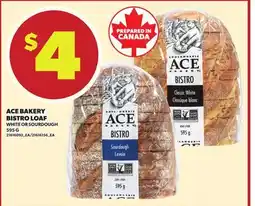 Loblaws ACE BAKERY BISTRO LOAF, 595g offer