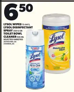 Loblaws LYSOL WIPES, 75-84'S, LYSOL DISINFECTANT SPRAY, 350 G OR TOILET BOWL CLEANER, 946 ML offer