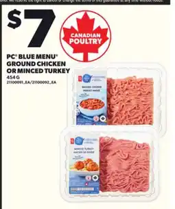 Loblaws PC BLUE MENU GROUND OR MINCED TURKEY, 454 G offer