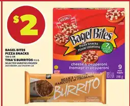 Loblaws BAGEL BITES PIZZA SNACKS 198 G OR TINA'S BURRITOS, 113 G offer