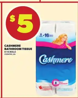 Loblaws CASHMERE BATHROOM TISSUE, 8=16 ROLLS offer