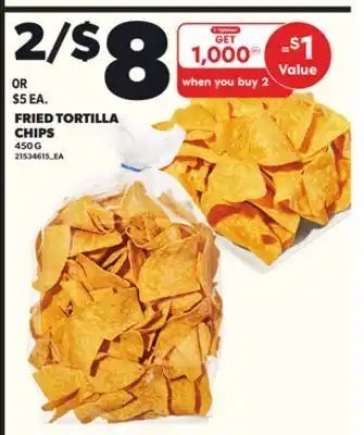 Loblaws FRIED TORTILLA CHIPS 450G offer