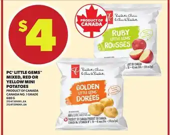 Loblaws PC LITTLE GEMS MIXED, RED OR YELLOW MINI POTATOES, 680g offer