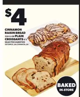 Loblaws CINNAMON RAISIN BREAD 50G OR PLAIN CROISSANTS 6'S offer