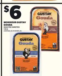 Loblaws MONSIEUR GUSTAV GOUDA, 170G offer