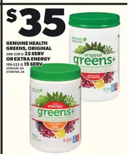 Loblaws GENUINE HEALTH GREENS, ORIGINAL 208-228G 25 SERV OR EXTRA ENERGY 199-222G 15 SERV offer