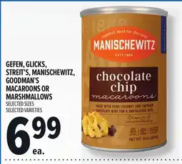 Metro GEFEN, GLICKS, STREIT'S, MANISCHEWITZ, GOODMAN'S MACAROONS OR MARSHMALLOWS offer