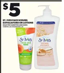 Loblaws ST. IVES FACE SCRUBS,, EXFOLIATORS OR LOTIONS offer