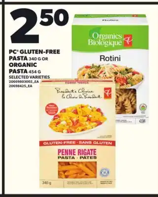 Loblaws PC GLUTEN-FREE PASTA 340G OR ORGANIC PASTA 454G offer