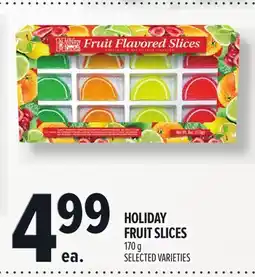 Metro HOLIDAY FRUIT SLICES offer