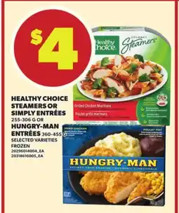 Loblaws HEALTHY CHOICE STEAMERS OR SIMPLY ENTRÉES 255-306G OR HUNGRY-MAN ENTRÉES 360-455G offer