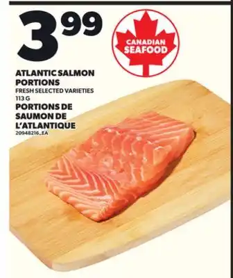 Independent Grocer ATLANTIC SALMON PORTIONS, 113 G offer