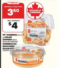 Independent Grocer PC HUMMUS, 227 G OR NAAN DIPPERS, 200 G offer