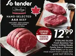 Sobeys STERLING SILVER Fresh Boneless Top Sirloin Grilling Steaks Family Size or Premium Oven Roast offer