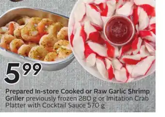 Sobeys Prepared In-store Cooked or Raw Garlic Shrimp Griller offer