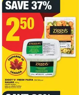 No Frills ZIGGY'S FRESH PASTA, 350/360 G OR SALADS, 454 G offer