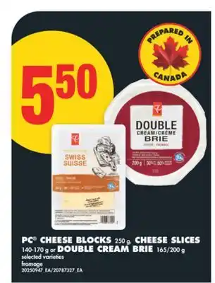 No Frills PC CHEESE BLOCKS 250 G, CHEESE SLICES 140-170 G OR DOUBLE CREAM BRIE 165/200 G offer