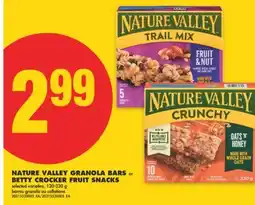 No Frills NATURE VALLEY GRANOLA BARS OR BETTY CROCKER FRUIT SNACKS, 120-230 G offer