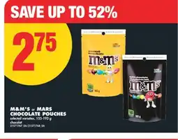 No Frills M&M'S OR MARS CHOCOLATE POUCHES, 155-193 G offer