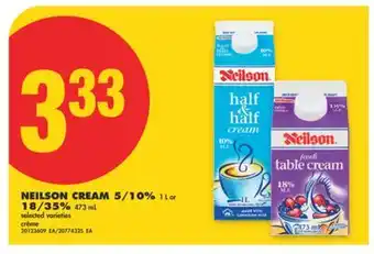 No Frills NEILSON CREAM, 5/10%, 1 L OR 18/35%, 473 ML offer