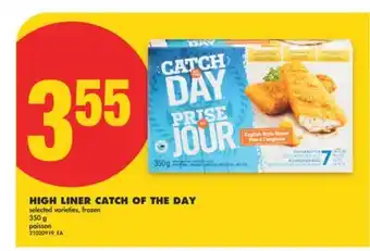 No Frills HIGH LINER CATCH OF THE DAY, 350 G offer