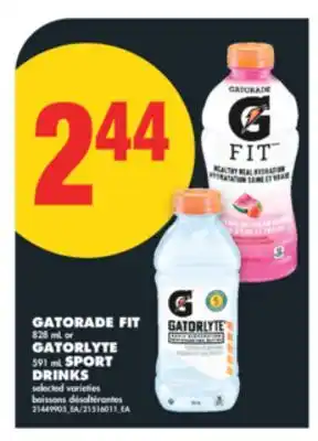 No Frills GATORADE FIT 828 ML OR GATORLYTE 591 ML SPORT DRINKS offer