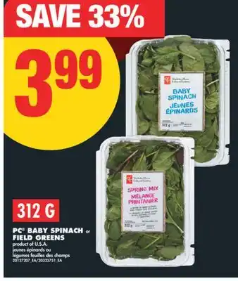 No Frills PC BABY SPINACH OR FIELD GREENS, 312 G offer