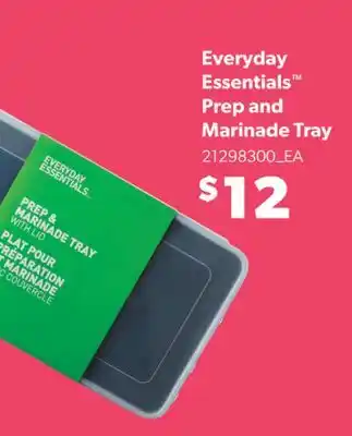 Real Canadian Superstore EVERYDAY ESSENTIALS PREP AND MARINADE TRAY offer