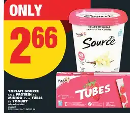 No Frills YOPLAIT SOURCE 630 G, PROTEIN 4'S, MINIGO 6'S OR TUBES 8'S YOGURT offer