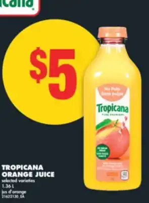 No Frills TROPICANA ORANGE JUICE, 1.36 L offer