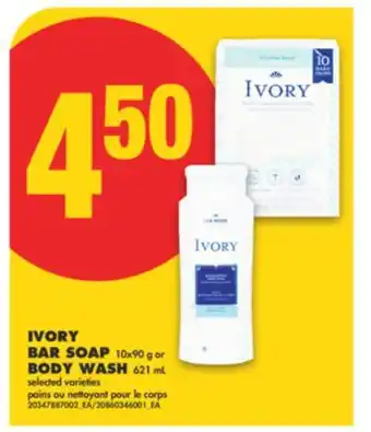 No Frills IVORY BAR SOAP, 10X90 G OR BODY WASH, 621 ML offer