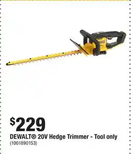 Home Depot DEWALT 20V Hedge Trimmer - Tool only offer