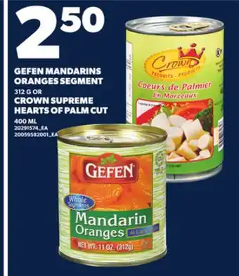 Loblaws GEFEN MANDARINS ORANGES SEGMENT, 312 G OR CROWN SUPREME HEARTS OF PALM CUT, 400 ML offer