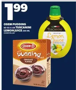 Loblaws OSEM PUDDING, 80-95 G OR TUSCANINI LEMON JUICE, 200 ML offer