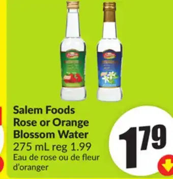 Chalo FreshCo Salem Foods Rose or Orange Blossom Water 275 mL offer