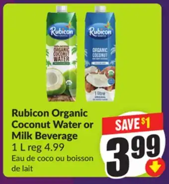 Chalo FreshCo Rubicon Organic Coconut Water or Milk Beverage 1 L offer