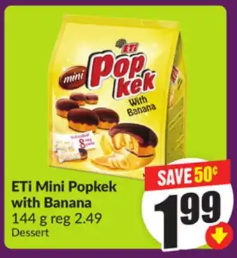 Chalo FreshCo ETi Mini Popkek with Banana 144 g offer