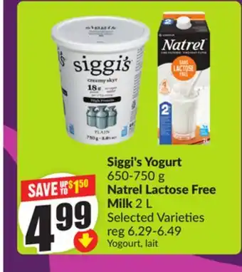 Chalo FreshCo Siggi's Yogurt 650-750 g Natrel Lactose Free Milk 2 L Selected Varieties offer