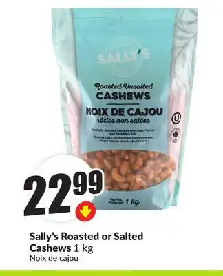 Chalo FreshCo Sally's Roasted or Salted Cashews 1 kg offer