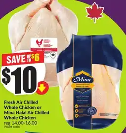 Chalo FreshCo Fresh Air Chilled Whole Chicken or Mina Halal Air Chilled Whole Chicken offer