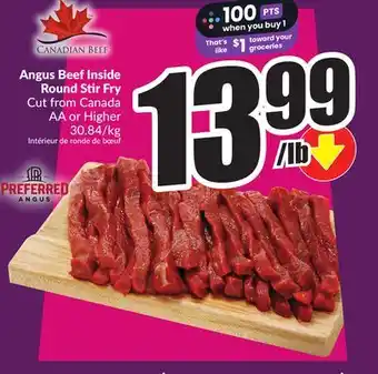 Chalo FreshCo Angus Beef Inside Round Stir Fry Cut from Canada AA or Higher 30.84/kg offer