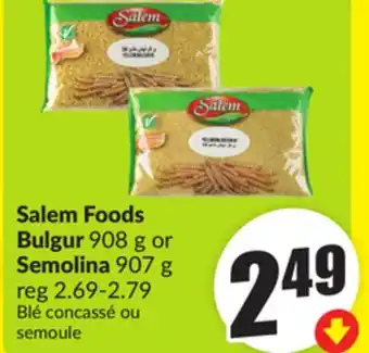 Chalo FreshCo Salem Foods Bulgur 908 g or Semolina 907 g offer