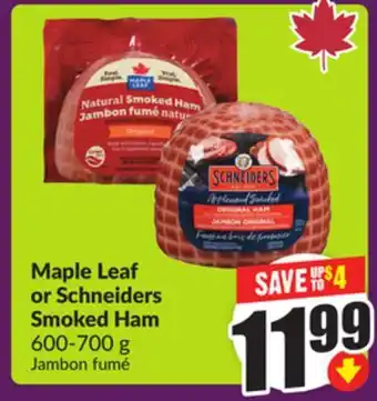 Chalo FreshCo Maple Leaf or Schneiders Smoked Ham 600-700 g offer