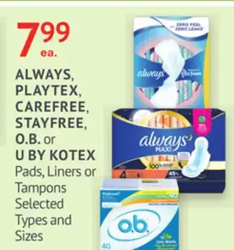 IDA Pharmacy ALWAYS, PLAYTEX, CAREFREE, STAYFREE, O.B. or U BY KOTEX offer