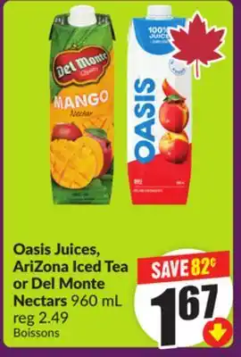 Chalo FreshCo Oasis Juices, AriZona Iced Tea or Del Monte Nectars 960 mL offer