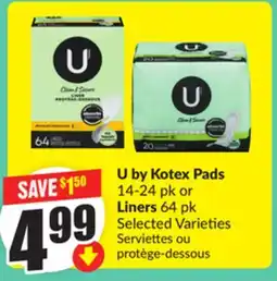 FreshCo U by Kotex Pads 14-24 pk or Liners 64 pk Selected Varieties offer