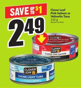 FreshCo Clover Leaf Pink Salmon or Yellowfin Tuna 142 g offer