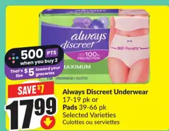 FreshCo Always Discreet Underwear 17-19 pk or Pads 39-66 pk Selected Varieties offer